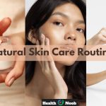 natural skin care routine